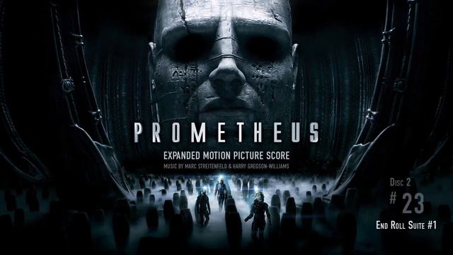 Prometheus - End Roll Suite #1 [ Soundtrack By Marc Streitenfeld & Harry Gregson-Williams ]