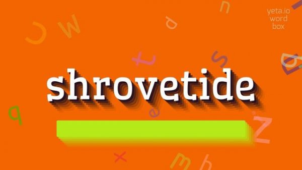 SHROVETIDE - HOW TO PRONOUNCE SHROVETIDE? #shrovetide