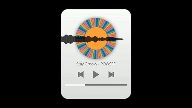 Stay Groovy - POWSEE смотреть онлайн