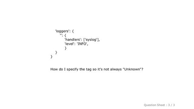 Django : How to change the 'tag' when logging to syslog from 'Unknown'? смотреть онлайн