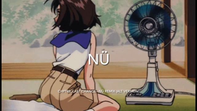 Last Chance - NÜ remix (Alt version) смотреть онлайн