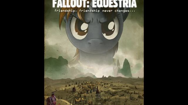 Fallout Equestria - Chapter 6 смотреть онлайн