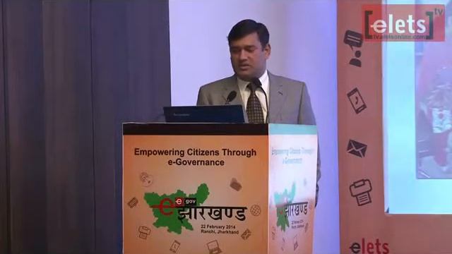 eJharkhand 2014 - eGovernance Implementations - Opportunities and Challenges смотреть онлайн