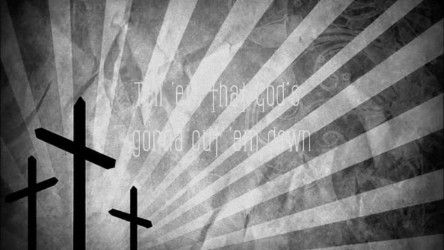 God's Gonna Cut You Down- Johnny Cash [LYRICS] смотреть онлайн