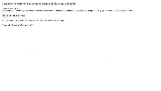 GIS: module 'rasterio' has no attribute 'open' смотреть онлайн