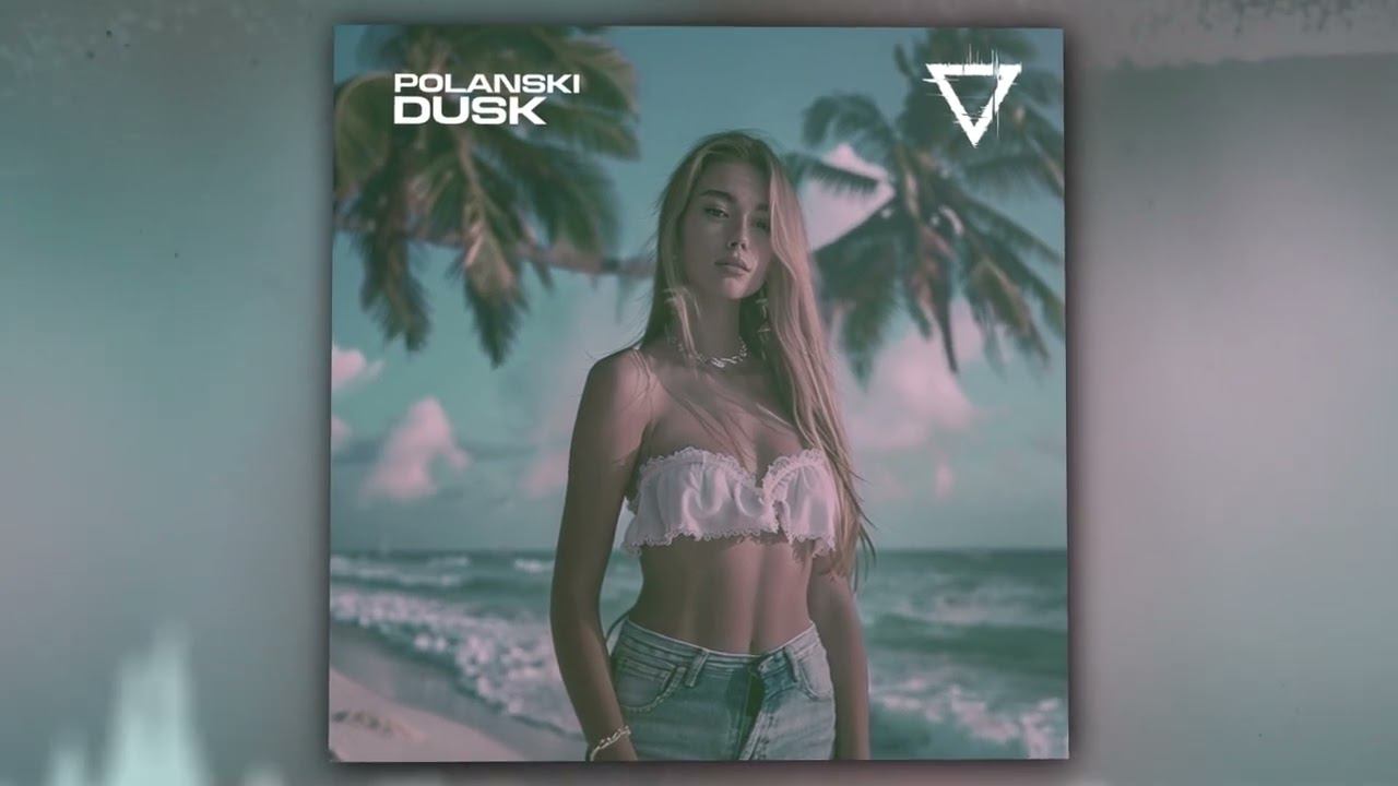 POLANSKI - Dusk (Official Audio) смотреть онлайн