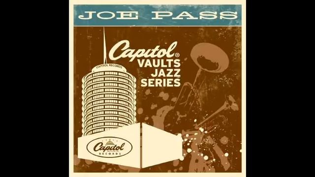 Joe Pass Capitol Vaults Jazz Series Vol 1