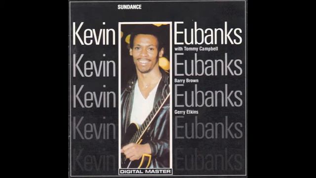 The Sundance Began - Kevin Eubanks смотреть онлайн