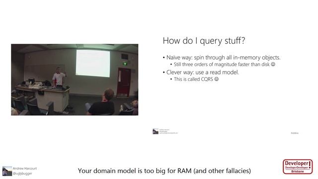 Your domain model is too big for RAM (and other fallacies) смотреть онлайн
