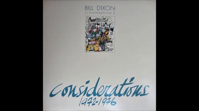 Bill Dixon - Orchestra Piece смотреть онлайн