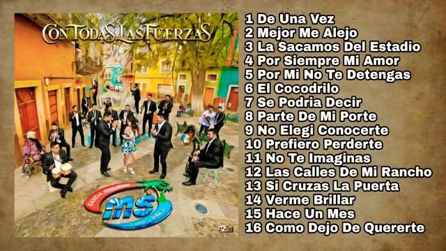 Banda MS - Con Todas Las Fuerzas (DISCO COMPLETO) смотреть онлайн