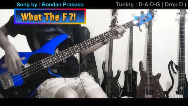 Bondan Prakoso - What The F ?! ( Bass Cover ) смотреть онлайн