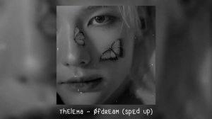 thelema - øfdream (𝒔𝒑𝒆𝒅 𝒖𝒑)