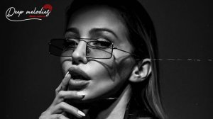 DEEP HOUSE/\CHILL OUT/\2024