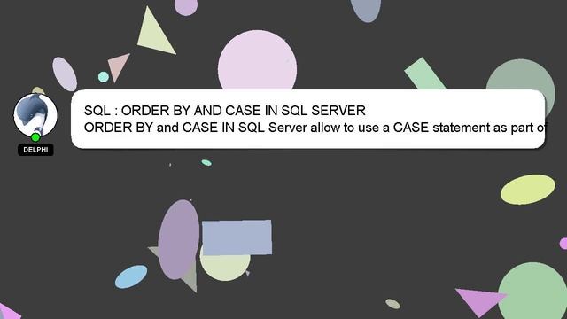 SQL : ORDER BY AND CASE IN SQL SERVER смотреть онлайн