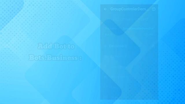 BBGroupControlerBot Github import to Bots.Business app tutorial Telegram Group Controler Bot.