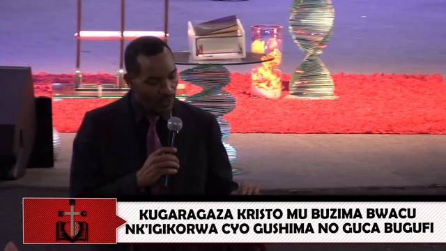 "KUGARAGAZA KRISTO MU BUZIMA BWACU NK'IGIKORWA CYO GUSHIMA NO GUCA BUGUFI"26 12 2017 смотреть онлайн