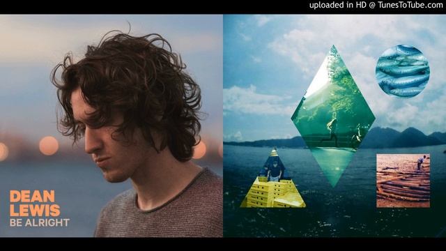 Rather be alright - Clean Bandit & Dean Lewis (mashup) смотреть онлайн