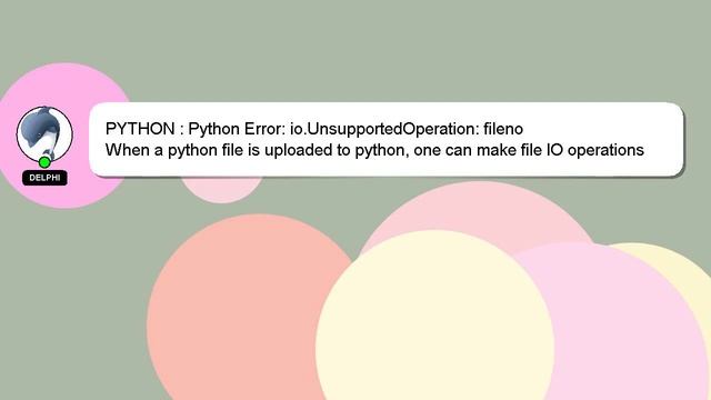 PYTHON : Python Error: io.UnsupportedOperation: fileno смотреть онлайн