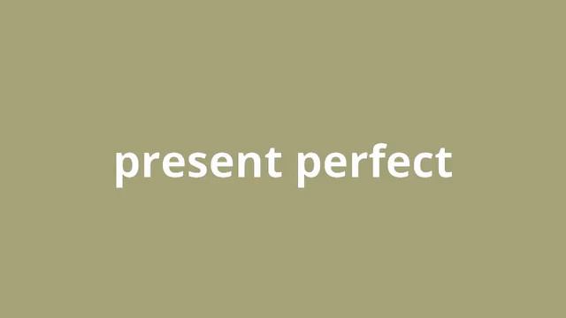 what is the meaning of present perfect смотреть онлайн