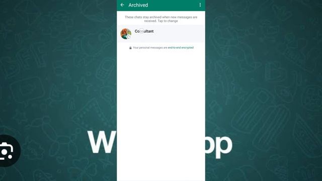 How to Unarchive WhatsApp Conversations on Android or iPhone | Restore Archived Chats смотреть онлайн