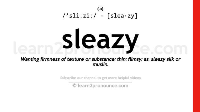 Pronunciation of Sleazy | Definition of Sleazy смотреть онлайн