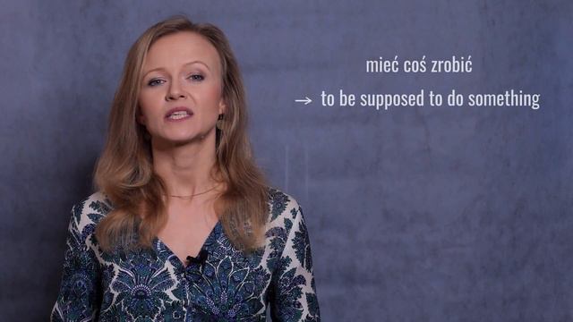 You need to know these verbs in Polish: móc, musieć, powinien, potrzebować, mieć coś zrobić. смотреть онлайн