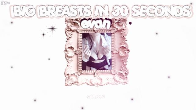 ♱BIG BREASTS♱ ты вставляла импланты? саблиминал | subliminal смотреть онлайн
