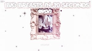♱BIG BREASTS♱ ты вставляла импланты? саблиминал | subliminal