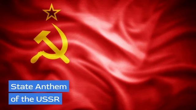 State ANTHEM of the USSR смотреть онлайн