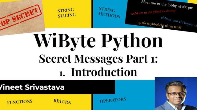 Python Programming: Secret Messages part 1: String Slicing| Functions and Return| Operators смотреть онлайн