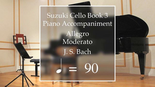Suzuki Cello Book 3 | Allegro Moderato | Piano Accompaniment | 90 BPM смотреть онлайн