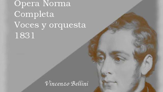 Ópera Norma - Bellini (Completa) смотреть онлайн