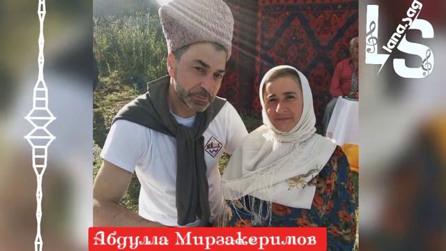 Абдулла Мирзакеримов "Ай дили дили дилай " смотреть онлайн