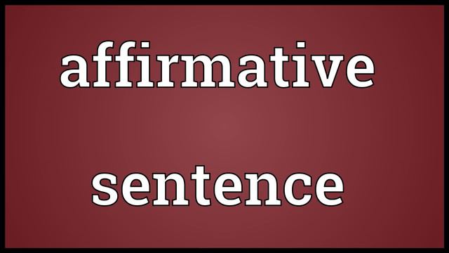 Affirmative sentence Meaning смотреть онлайн