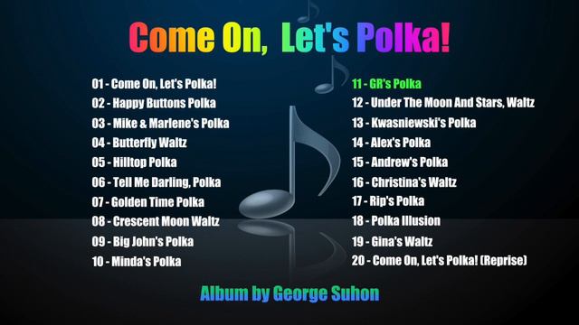 Come On, Let's Polka - Polka Music Album by George Suhon смотреть онлайн