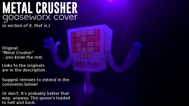 [Undertale] A Section Of Gooseworx's Metal Crusher Extended