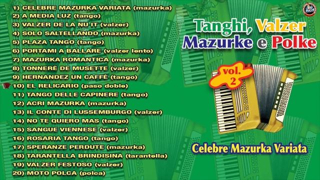 Cesare Vaia - Tanghi,Valzer,Mazurke e polke vol.2 - FULL ALBUM смотреть онлайн