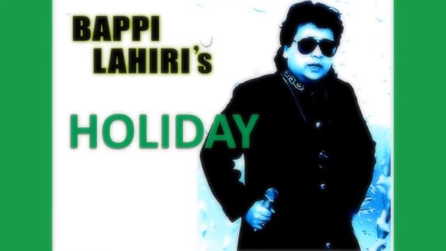 Bappi Lahiri: Holiday смотреть онлайн