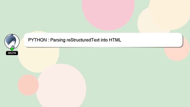 PYTHON : Parsing reStructuredText into HTML смотреть онлайн