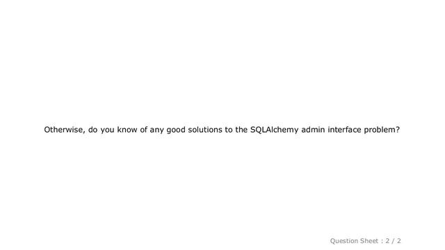 Django : Admin interface for SQLAlchemy? смотреть онлайн