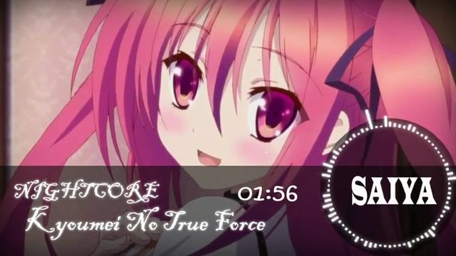 Nightcore Kyoumei No True Force [Seirei Tsukai no Blade Dance OP full] смотреть онлайн