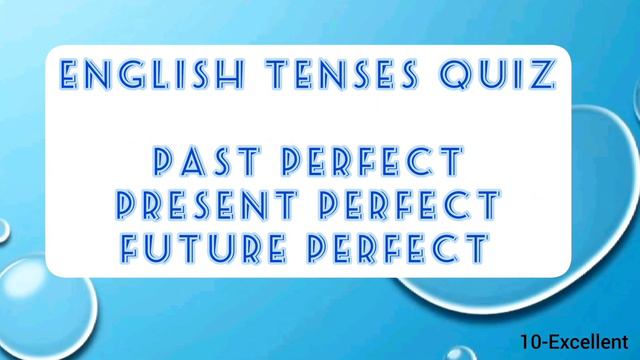 12 ENGLISH TENSES QUIZ | PAST PRESENT FUTURE TENSES | SIMPLE-PROGRESSIVE-PERFECT-PERFECT PROGRESSIV смотреть онлайн