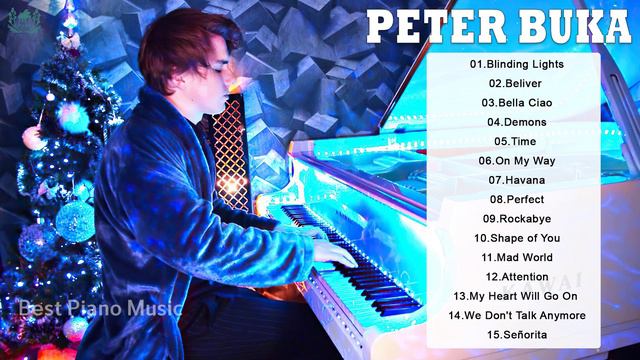 Peter Buka - Best piano songs 2021 - Collection Piano Cover 2021 #PeterBuka смотреть онлайн