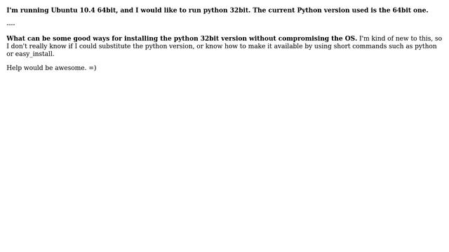 Ubuntu 64bit - Best way to install Python 32bit смотреть онлайн