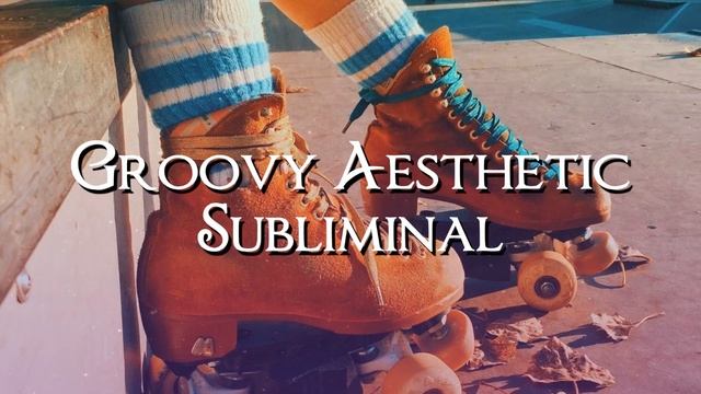 Groovy Aesthetic Subliminal | Nightshade Subliminals смотреть онлайн