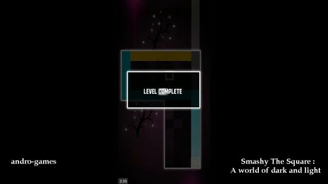 Smashy The Square : A world of dark and light (by Ga_one studio) - game for android - gameplay. смотреть онлайн