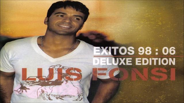 Luis Fonsi - Exitos 98:06 (Deluxe Edition) - Album Completo (Sonido HD - Mega) смотреть онлайн
