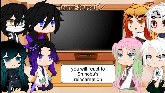 Hashira's React To Shinobu's Reincarnation (Au)|| KNY || Seraph Of The End || Short