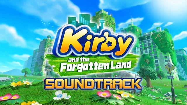 Running Through the New World – Kirby and the Forgotten Land OST Soundtrack смотреть онлайн